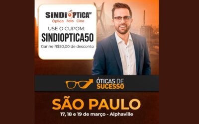 “Óticas de Sucesso” 2023 com Thiago Salvador l 17,18 e 19 de março em São Paulo