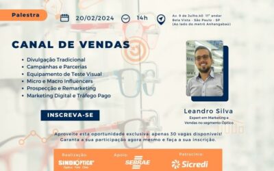 Convite Especial: Palestra SindiópticaSP Exclusiva sobre Canais de Vendas – 20/02/2024