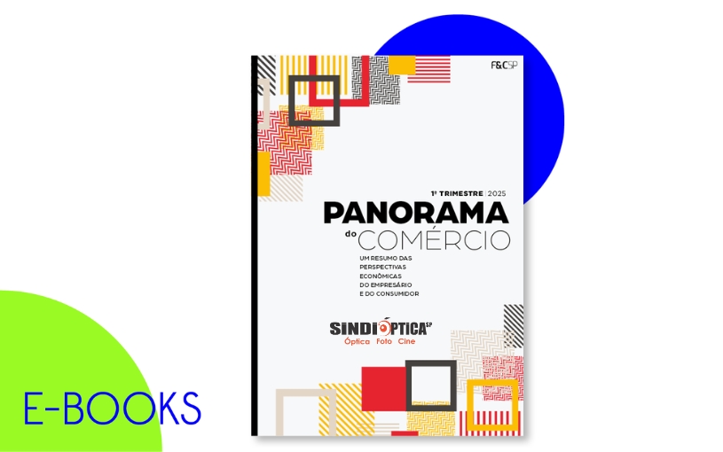 Já está disponível o eBook “Panorama do Comércio – 1º Trimestre de 2025”!