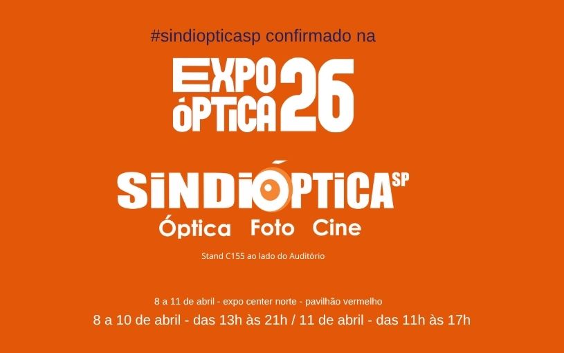 SindiópticaSP confirma participação na Expo Óptica 2026 e convida empresários do setor