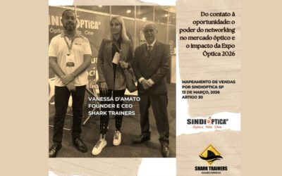 Mapeamento de Vendas l 30º Artigo – Networking no mercado óptico: como conexões estratégicas impulsionam negócios e oportunidades na Expo Óptica 2026
