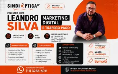 SindiópticaSP promove palestra sobre Marketing Digital e Tráfego Pago para Ópticas