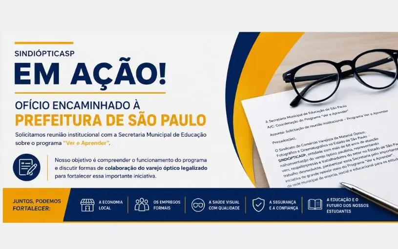 SindiópticaSP solicita reunião com a Prefeitura de São Paulo sobre o Programa “Ver e Aprender”