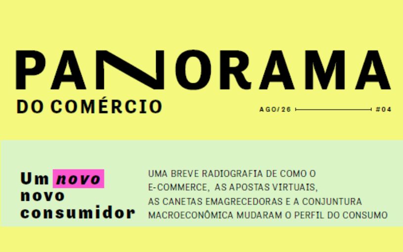 ‘Panorama do Comércio’ de agosto: o que está mudando nos hábitos de compra dos brasileiros?